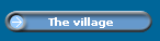 The village